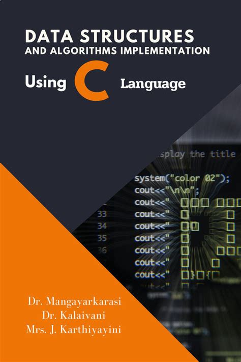 Data Structures and Algorithms with the C.